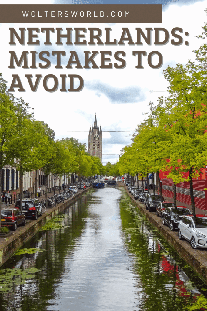 tourist mistakes in the netherlands