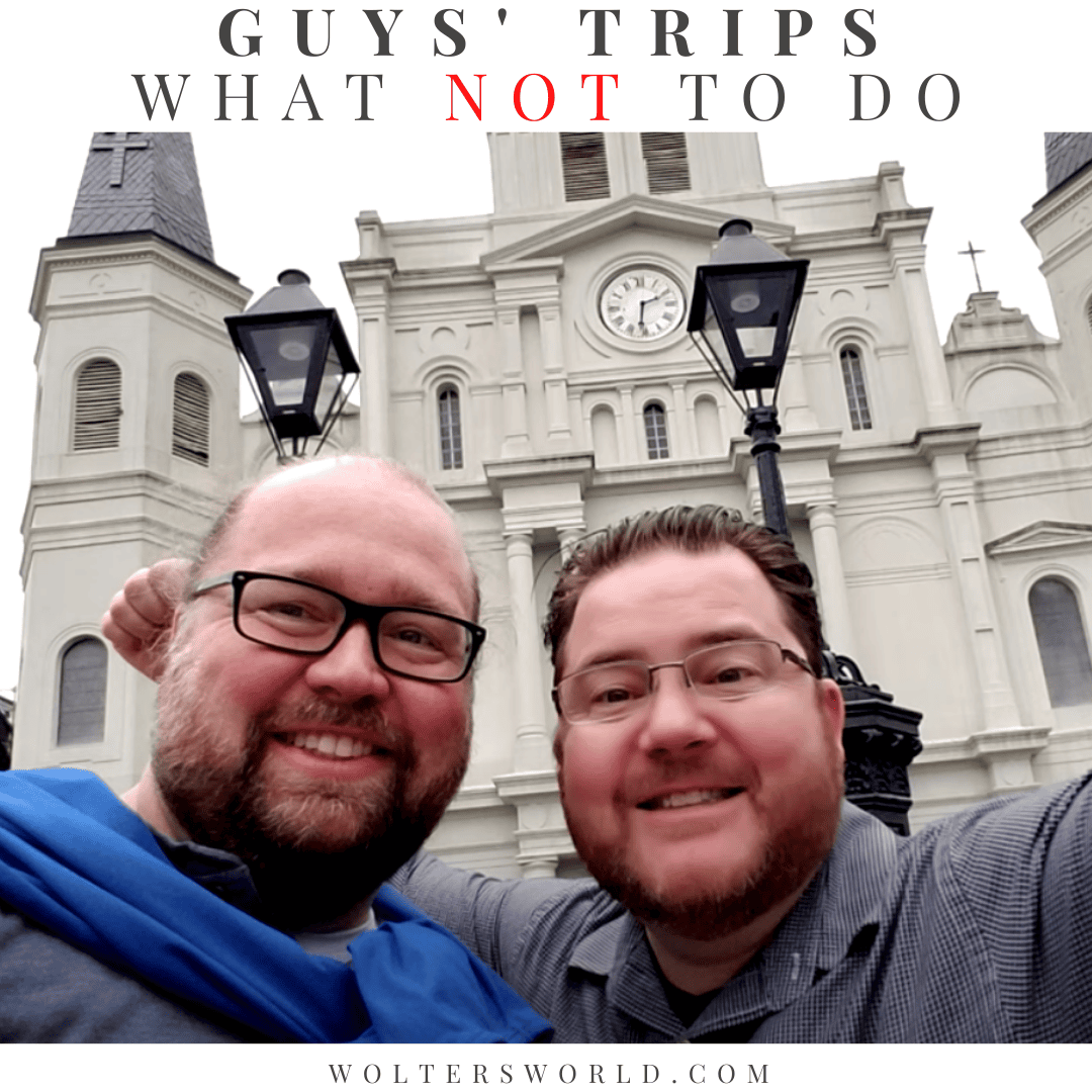 Guys trip don'ts