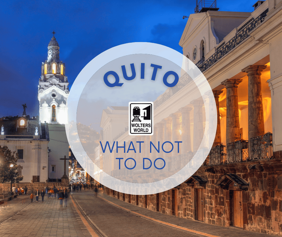 Quito travel advice